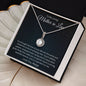 To My Loving Mother in Law - Eternal Hope Necklace