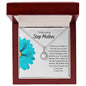 To My Loving Step Mother - Always - Eternal Hope Necklace