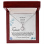 To My Soulmate - My World - Eternal Hope Necklace