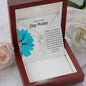 To My Loving Step Mother - Always - Eternal Hope Necklace