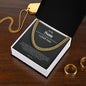 To My Son - Lift You Up - Cuban Link Chain
