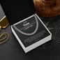 To My Son - Lift You Up - Cuban Link Chain