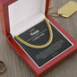 To My Son - Lift You Up - Cuban Link Chain