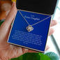 To My Bonus Daughter - Special - Love Knot Necklace