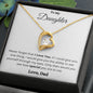 To My Daughter - One Thing - Forever Love Necklace
