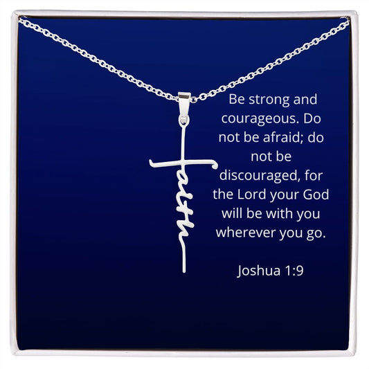 Joshua 1:9 - Faith Cross Necklace