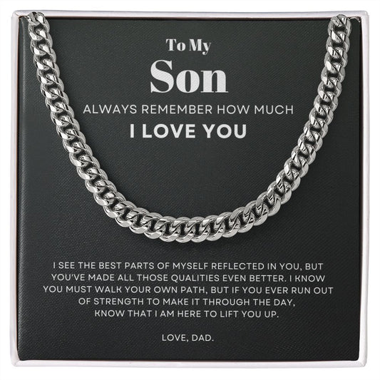 To My Son - Lift You Up - Cuban Link Chain