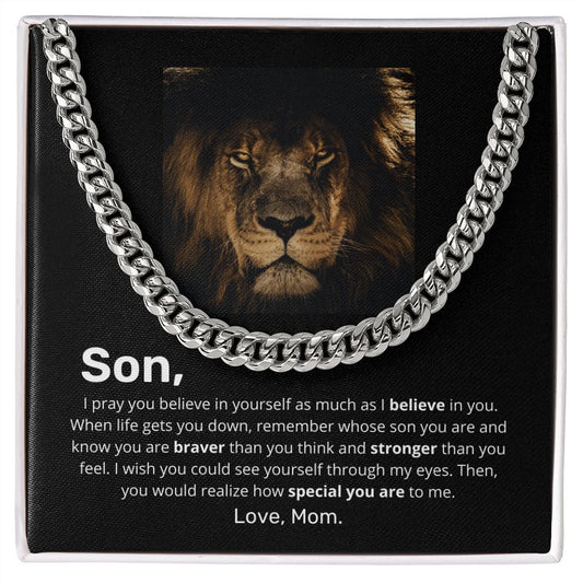 To My Amazing Son - Believe - Cuban Link Chain