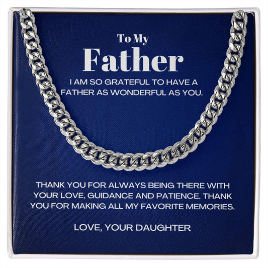 To My Father - Grateful - Cuban Link Chain